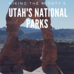 Hiking the 5 National Parks in Utah