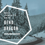 Top things to do in Bend in Winter