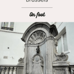 What to see in Brussels on foot