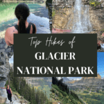 Must do hikes in Glacier National Park