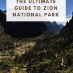 guide to zion for first time visitors