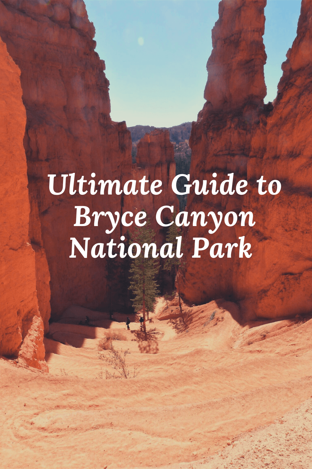 The Ultimate Guide To Bryce Canyon National Park Wandering With A Dromomaniac 8835