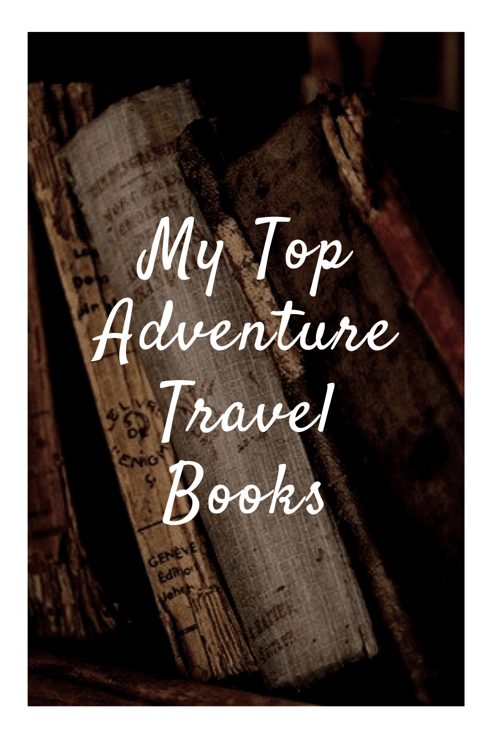 best travel adventure books