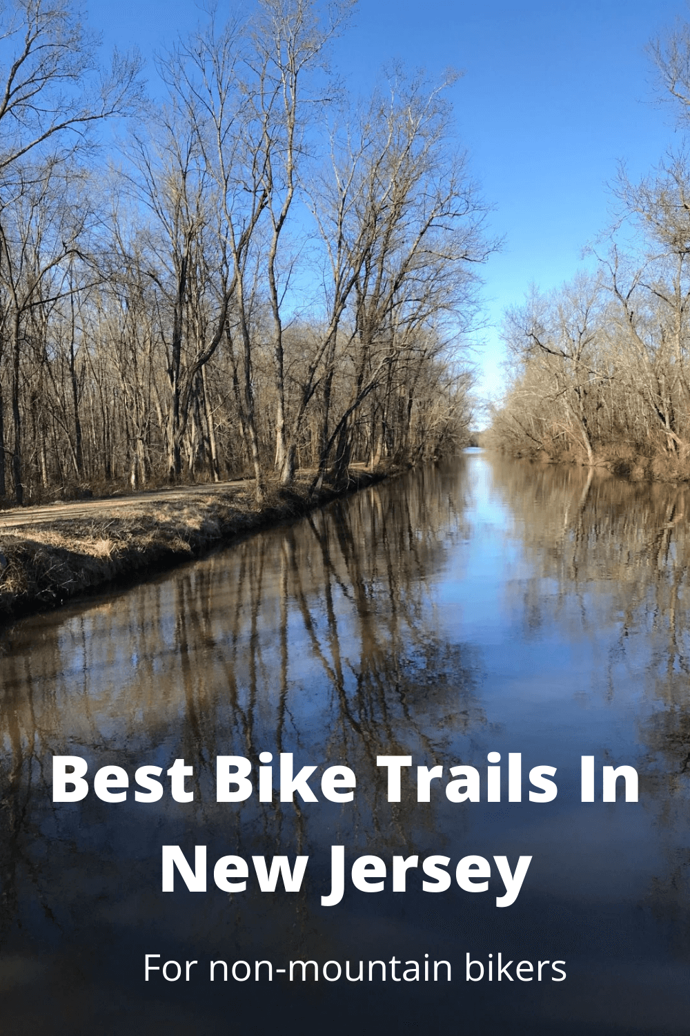 Best Bike Trails in New Jersey for nonmountain bikers Wandering