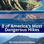 most dangerous hikes in America