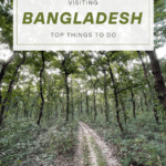 things to do in Bangladesh
